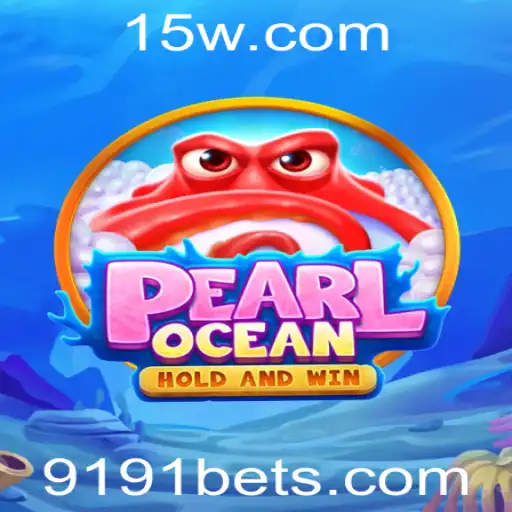 Descubra PearlOcean: O Novo Jogo de Estratégia Inovador da 9191bet